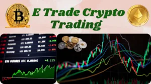 ETrade Crypto