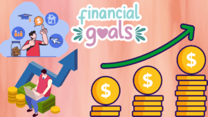 Best Guide To Long-Term Financial Goals For Students 2025 4 Long-Term Financial Goals